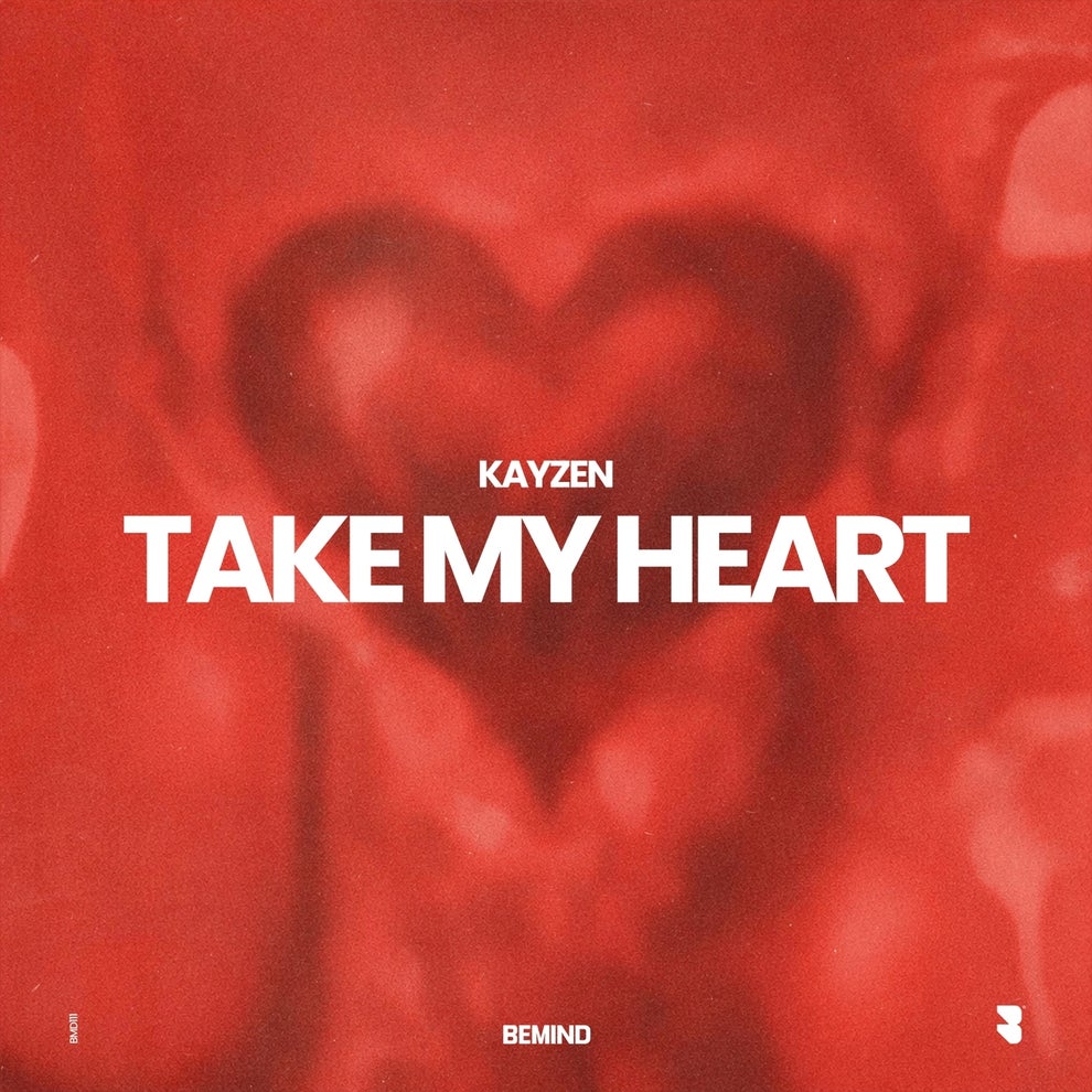 Kayzen - Take My Heart