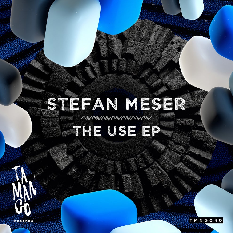 Stefan Meser - The Use EP