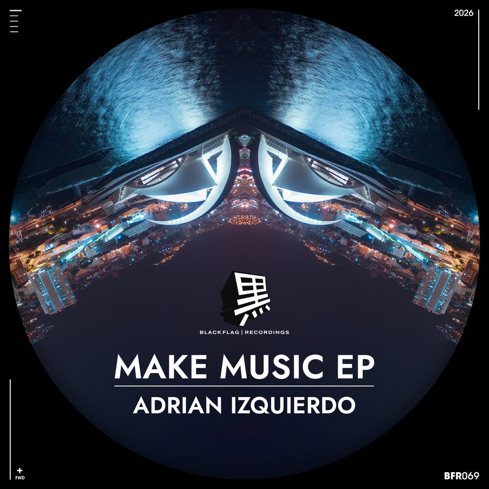 Adrian Izquierdo - Make Music