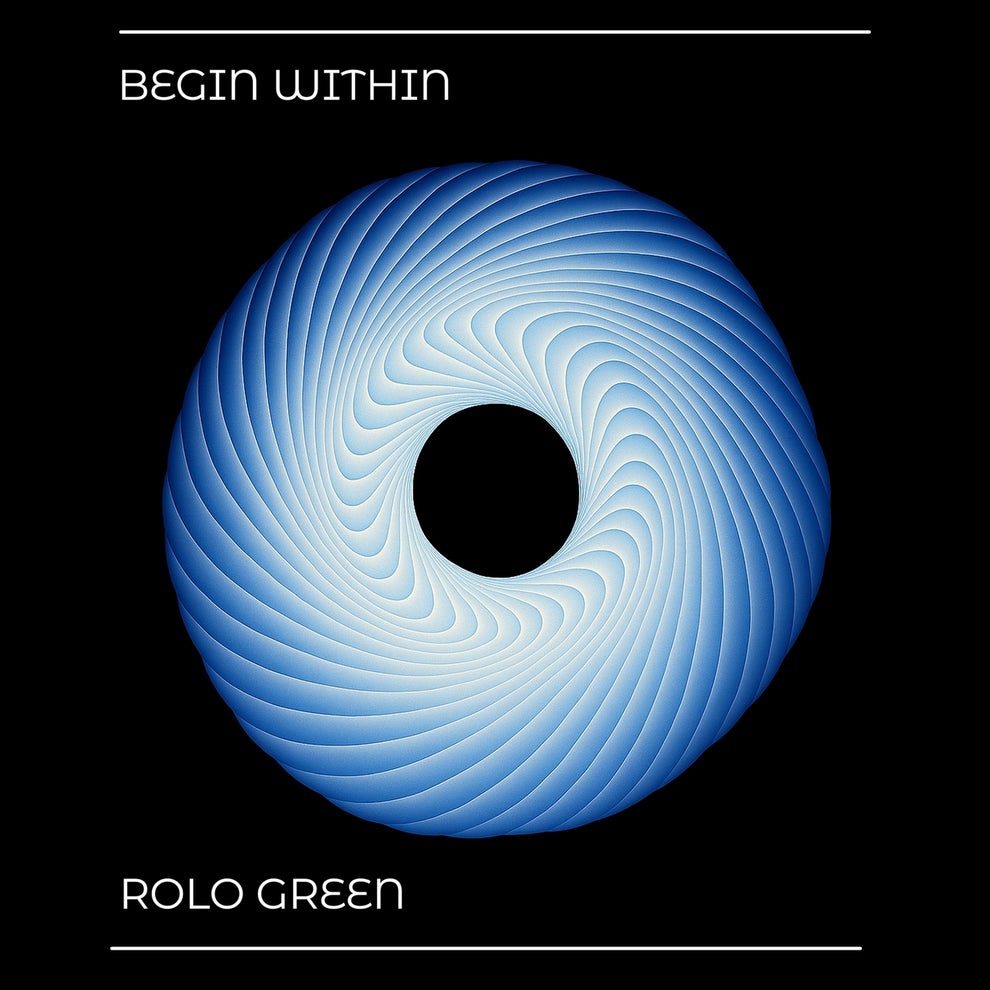 Rolo Green - Begin Within