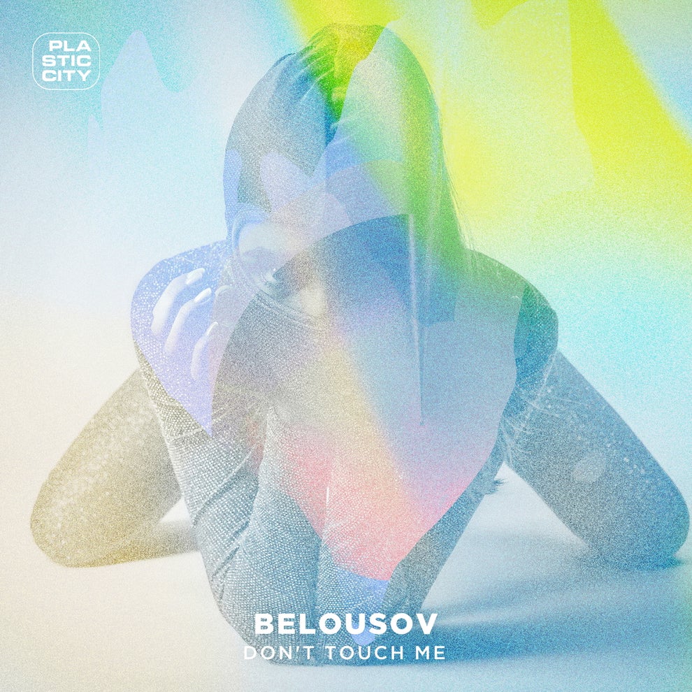 Belousov - Dont Touch me