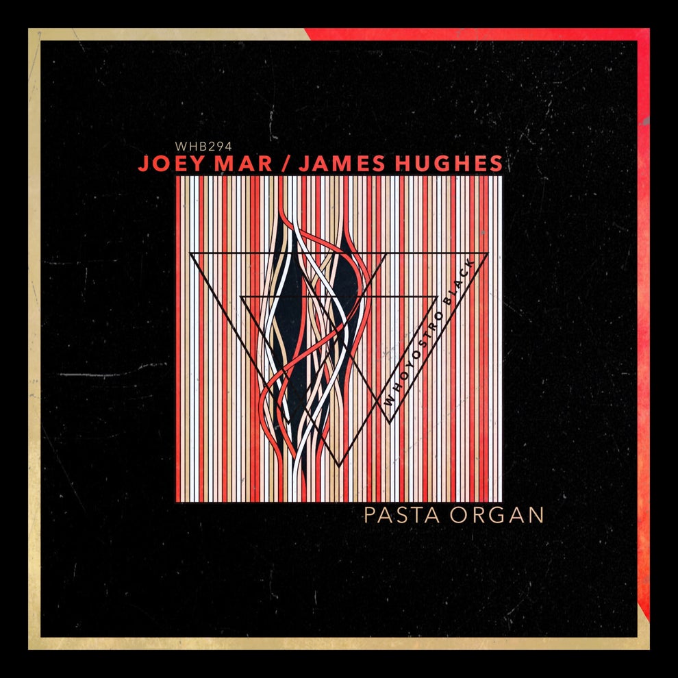Joey Mar James Hughes - Pasta Organ