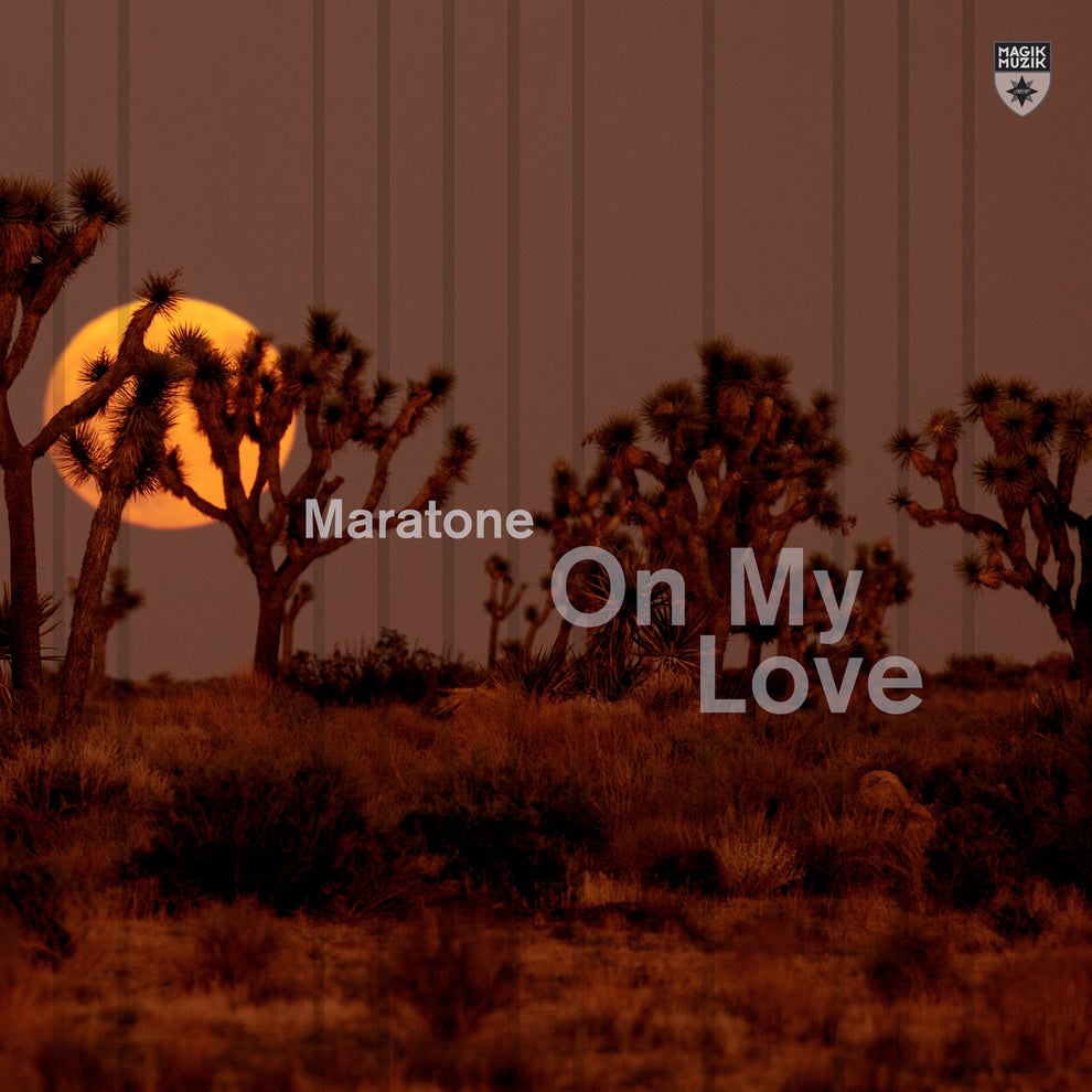 Maratone - On My Love