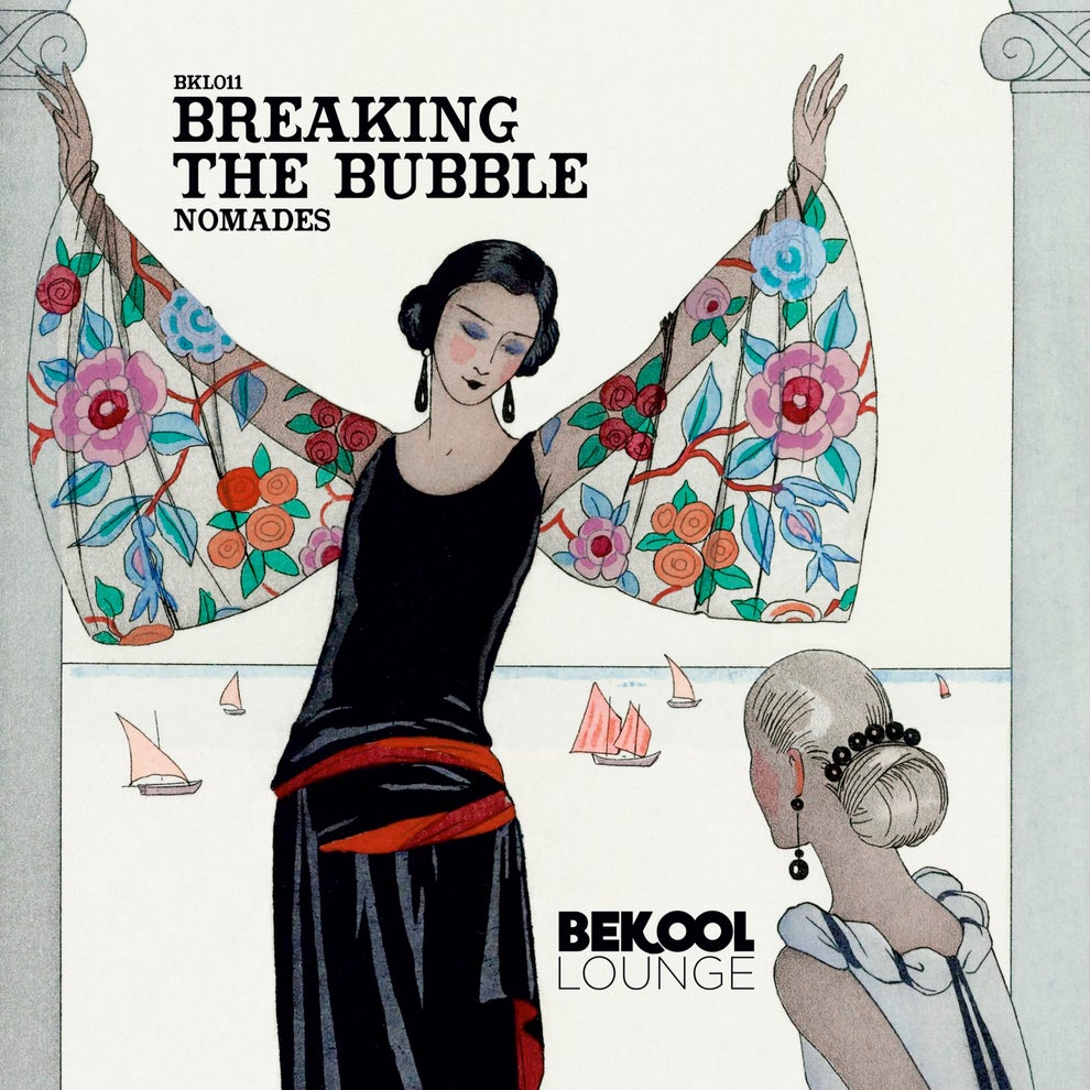 Breaking the Bubble - Nomades
