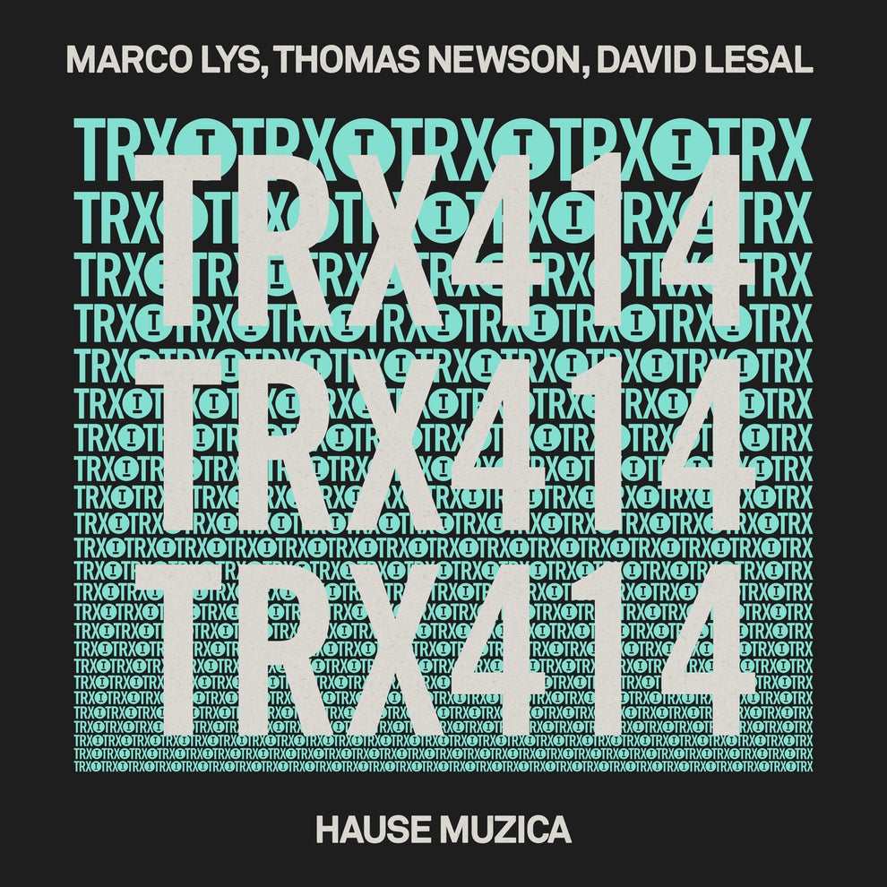 Marco Lys, Thomas Newson, David LeSal - Hause Muzica