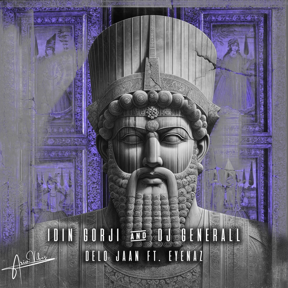 Idin Gorji EyeNaz Ario Vibes DJ Generall - Delo Jaan