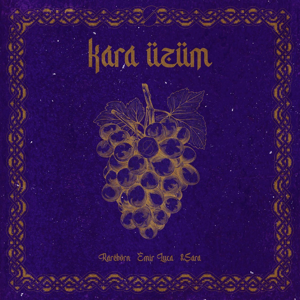 Rareborn, Emir Luca, &SARA - Kara Üzüm