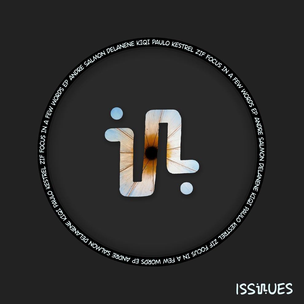 Andre Salmon - Focus In A Few Words EP