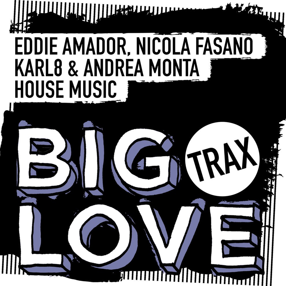 Eddie Amador Nicola Fasano Karl8  Andrea Monta - House Music