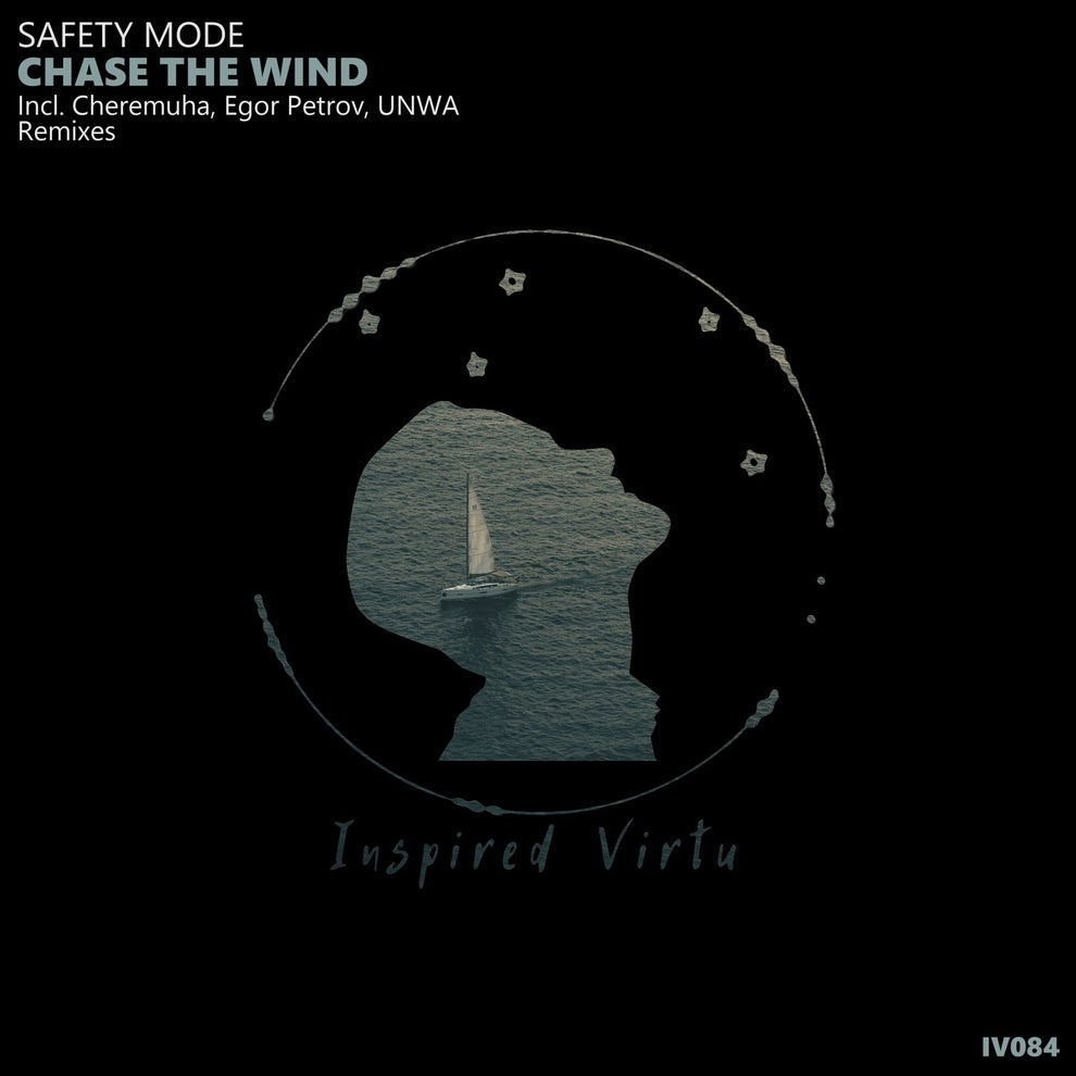 Safety Mode - Chase The Wind