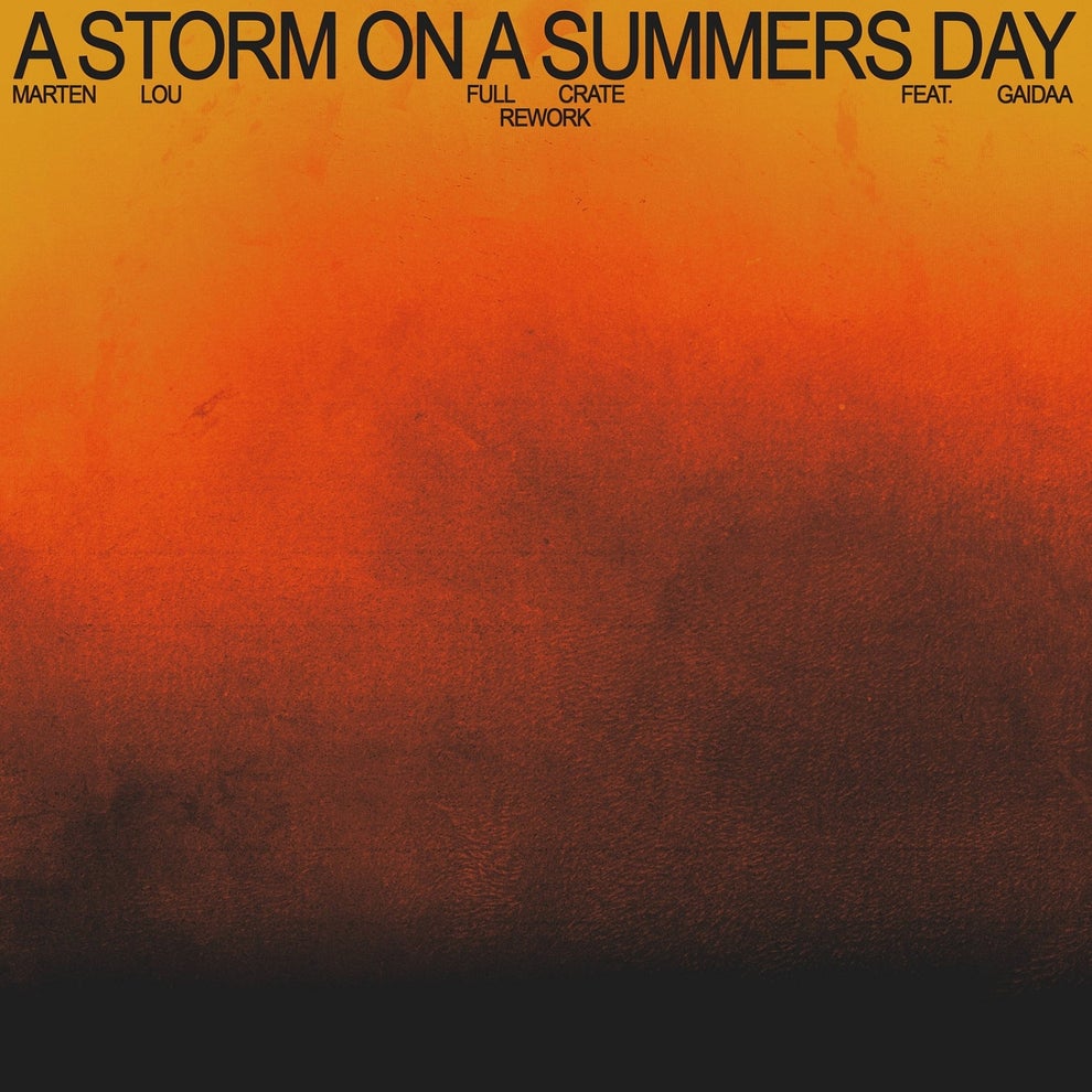 Full Crate GAIDAA Marten Lou - A Storm on a Summers Day (Rework Extended Mix)