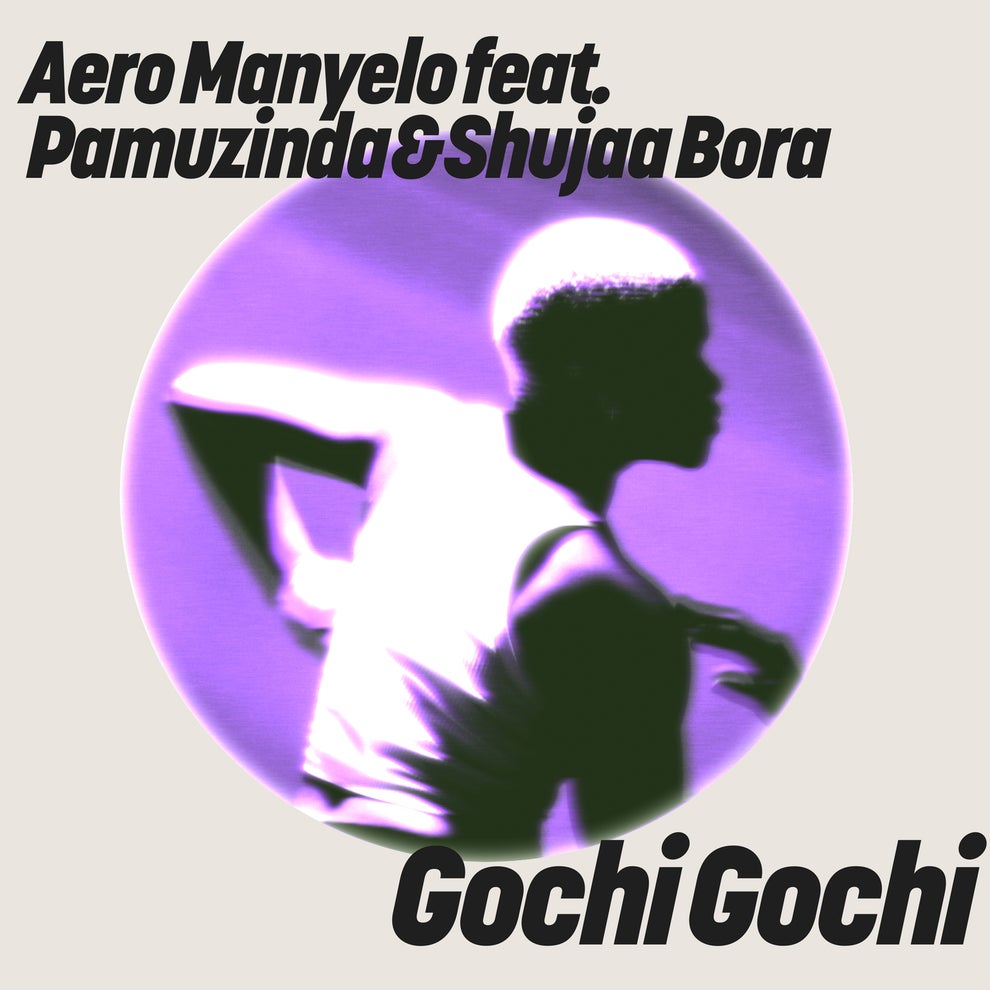Aero Manyelo Shujaa Bora Pamuzinda - Gochi Gochi
