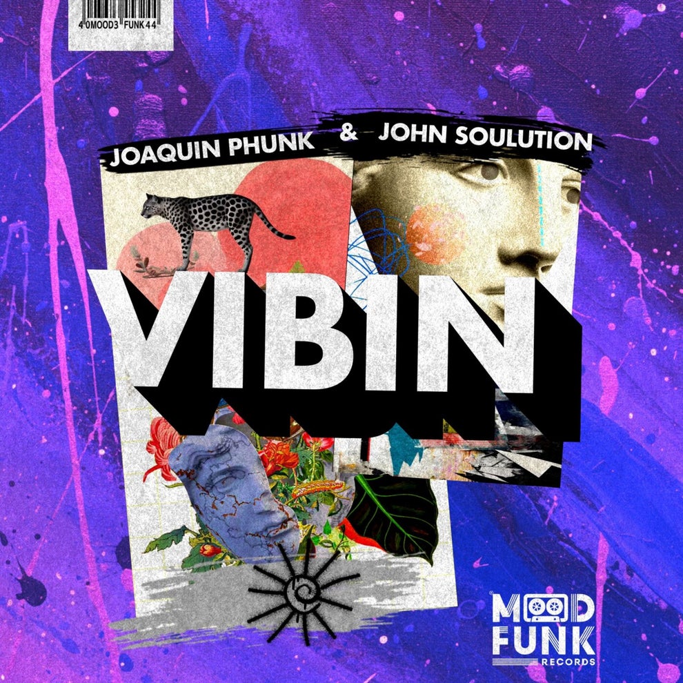 Joaquin Phunk, John Soulution - Vibin