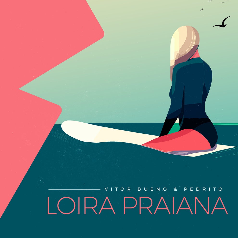 Pedrito, Vitor Bueno - Loira Praiana (Vitor Bueno Remix)