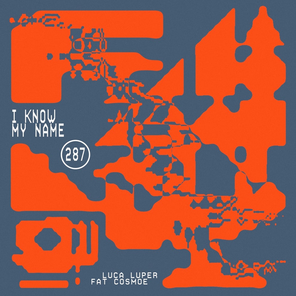 Fat Cosmoe Luca Luper - I Know My Name EP