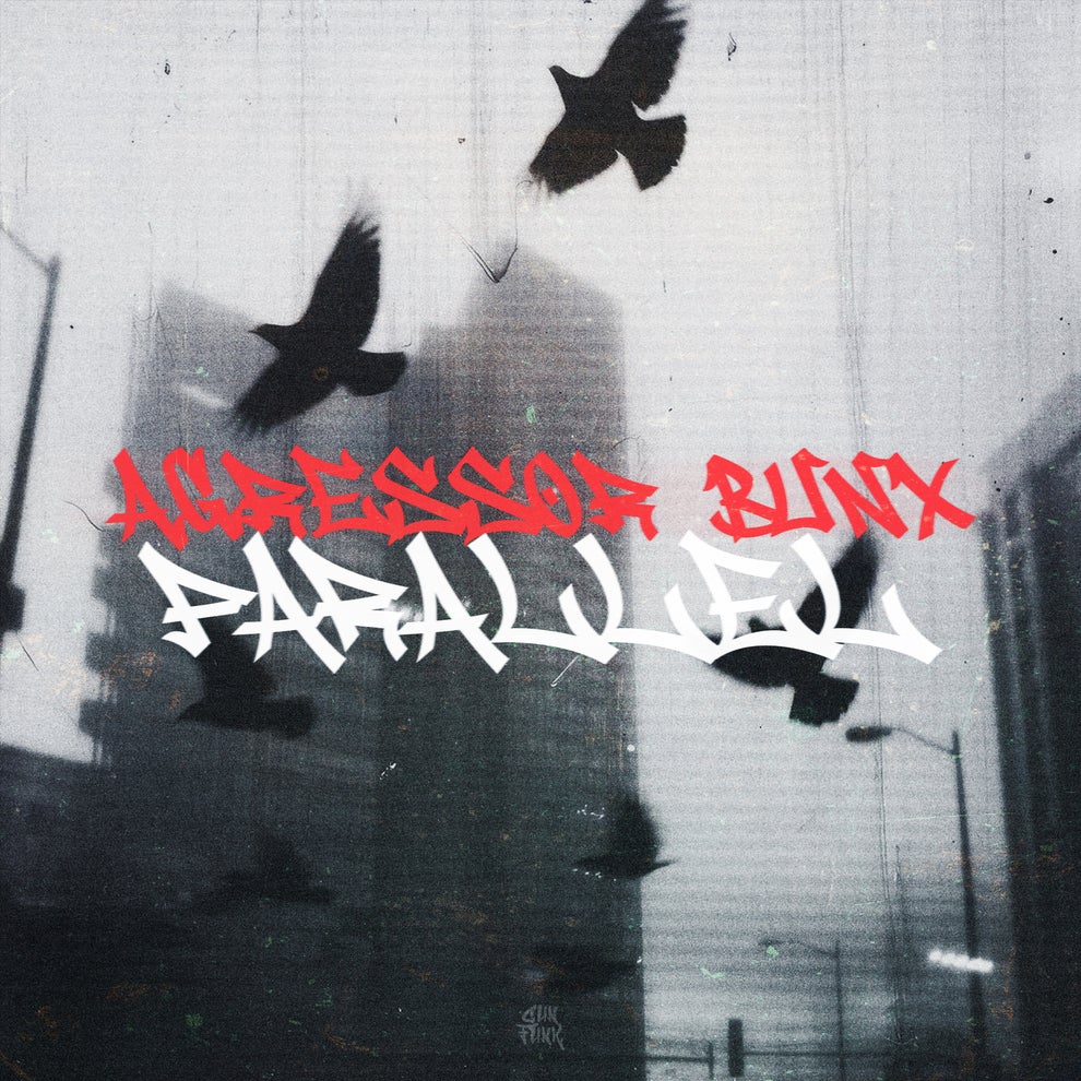 Agressor Bunx - Parallel
