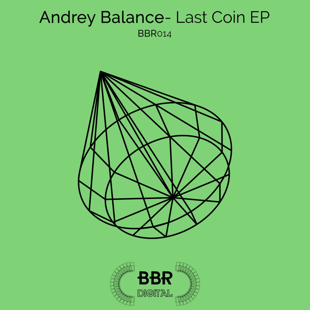 Andrey Balance - Last Coin EP