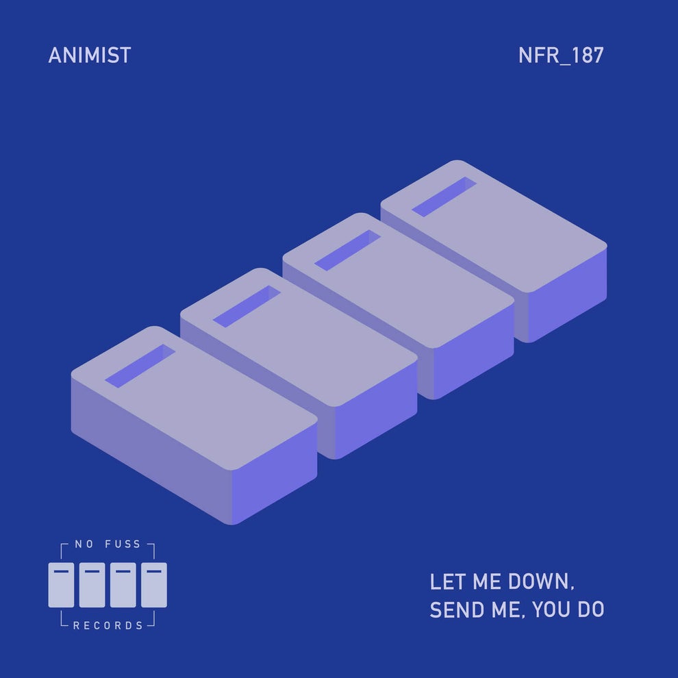 Animist - Let Me Down Send Me You Do (Extended)