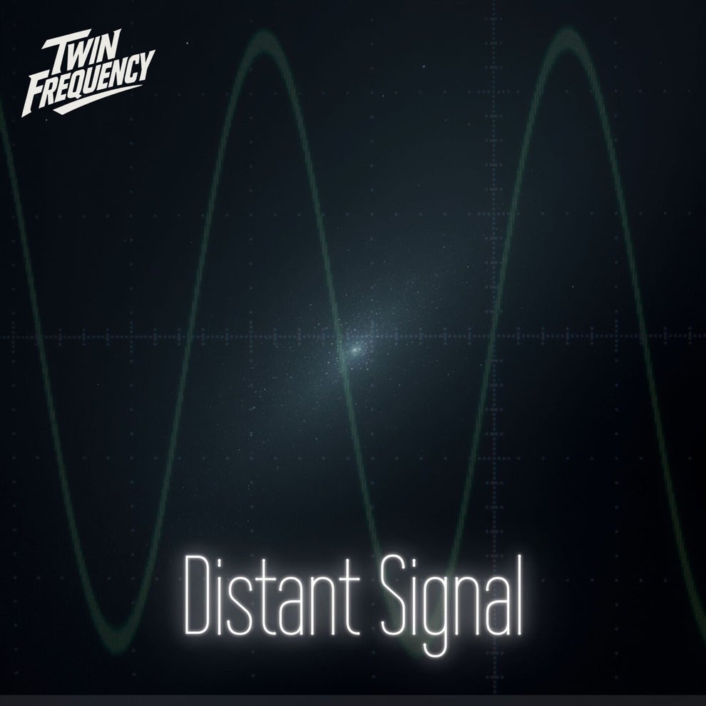 Twin Frequency - Distant Signal