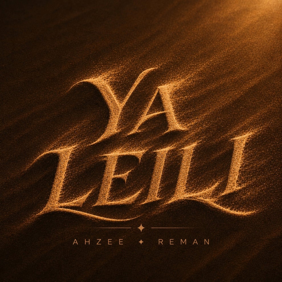 Ahzee ReMan - Ya Leili