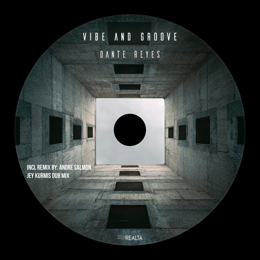 Dante Reyes - Vibe and Groove