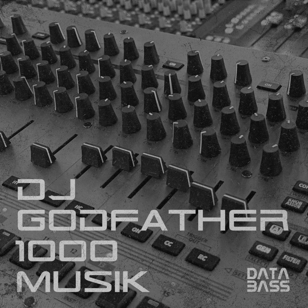 DJ Godfather - 1000 Musik
