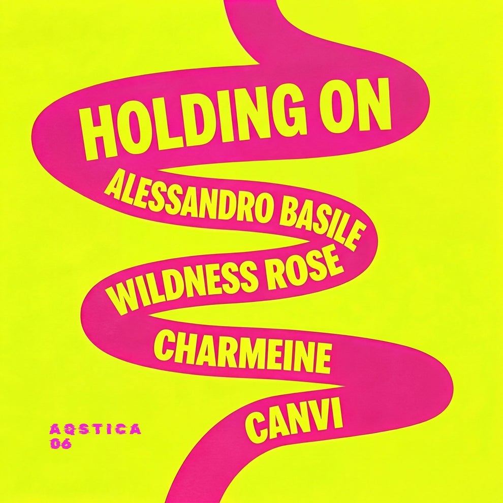Alessandro Basile, CANVI, Wildness Rose, Charmeine - Holding On