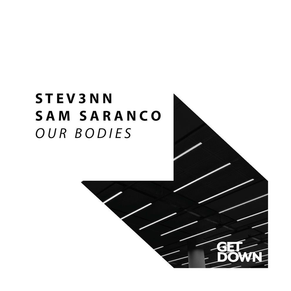 Sam Saranco Stev3NN - Our Bodies