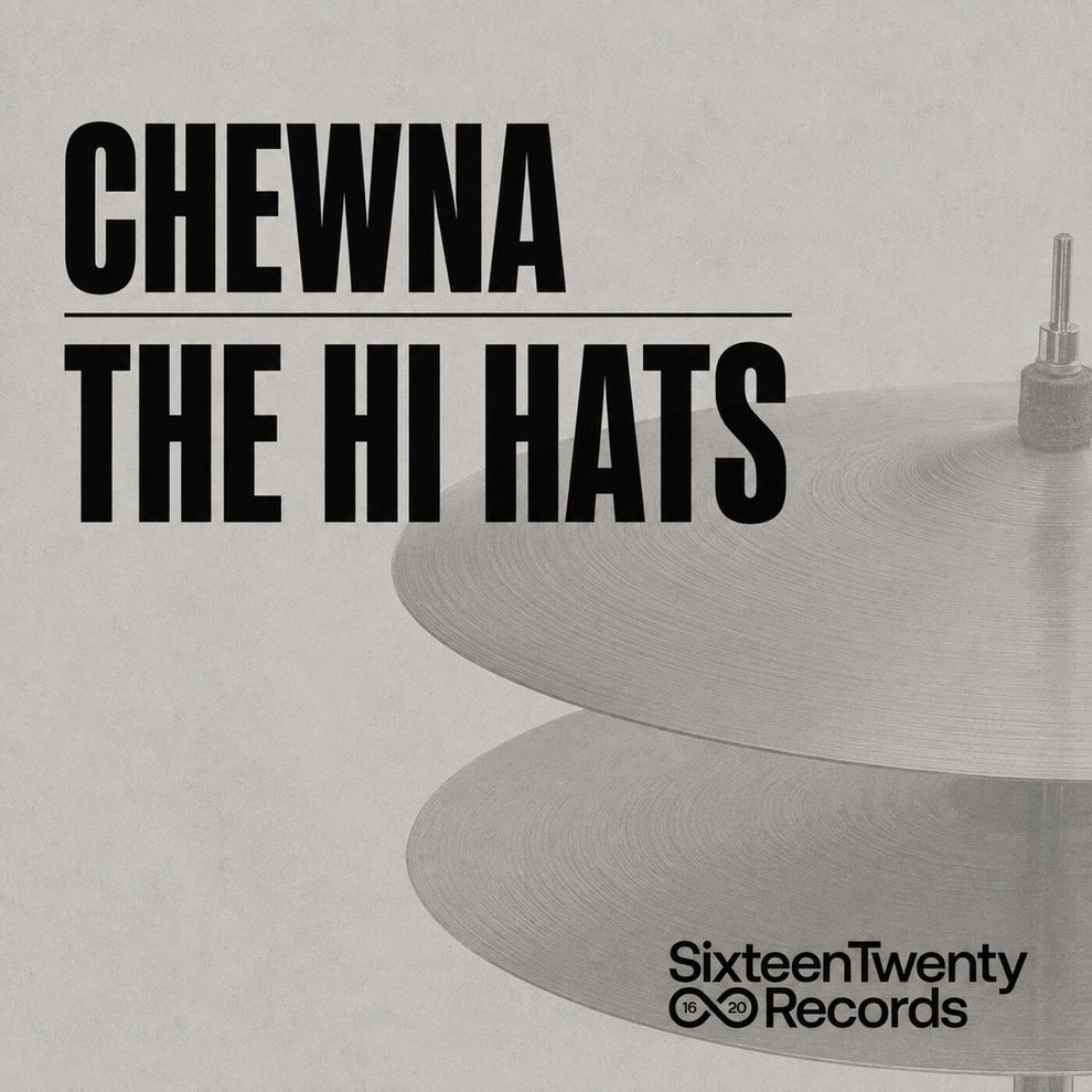Chewna - The Hi Hats