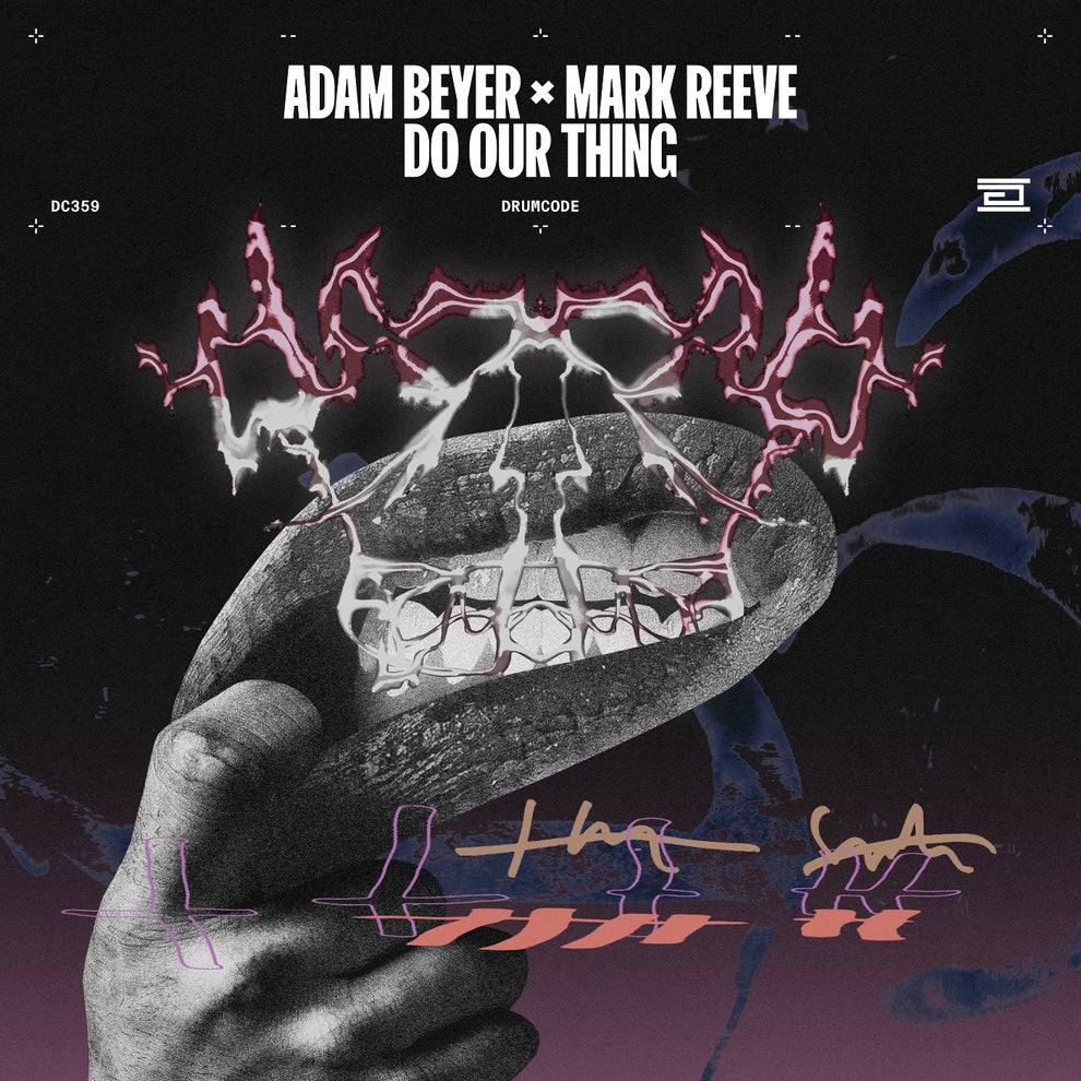 Adam Beyer - Do Our Thing