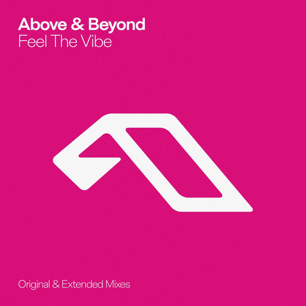 Above  Beyond - Feel The Vibe