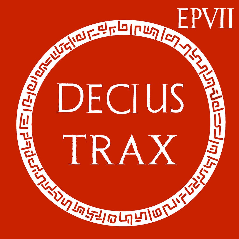 Decius - Decius Trax EP VII