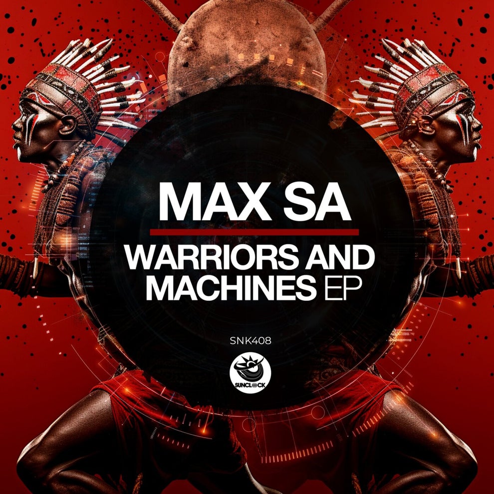 Max SA - Warriors and Machines EP