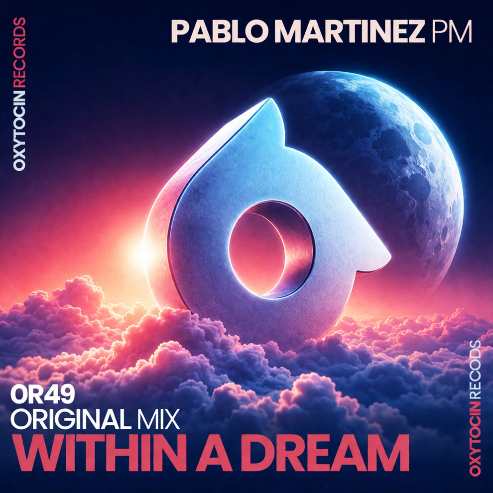 Pablo Martinez (PM) - Within a Dream
