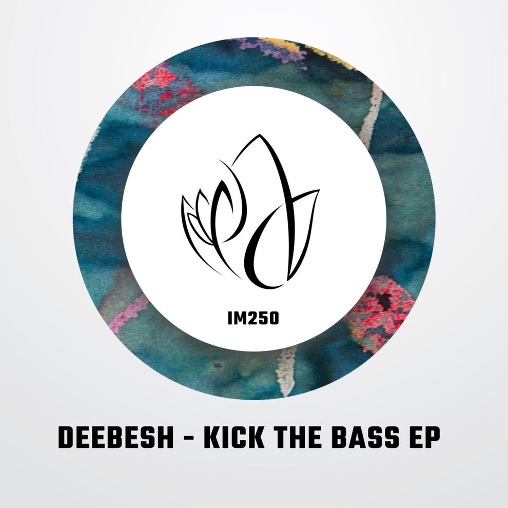 Deebesh - Kick The Bass EP