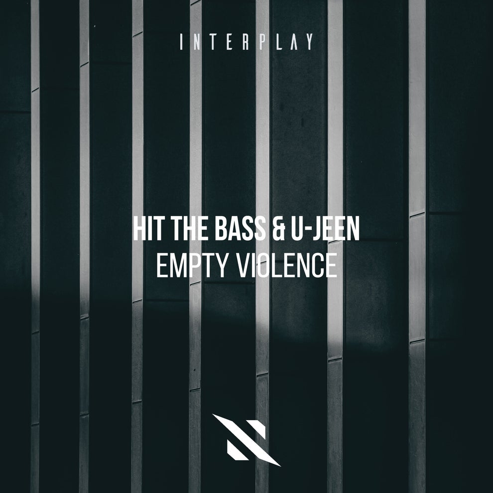 U-Jeen, Hit The Bass - Empty Violence
