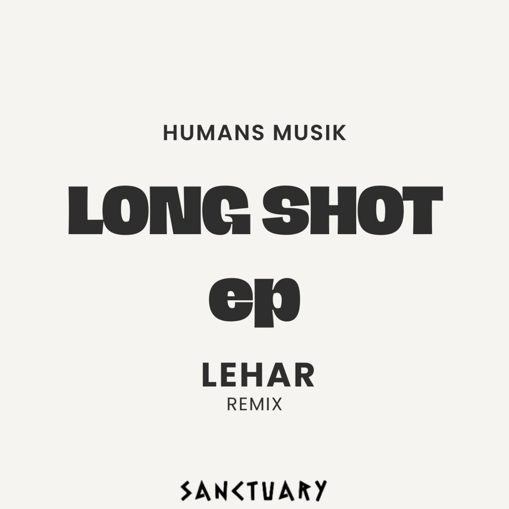 Humans Musik - Long Shot