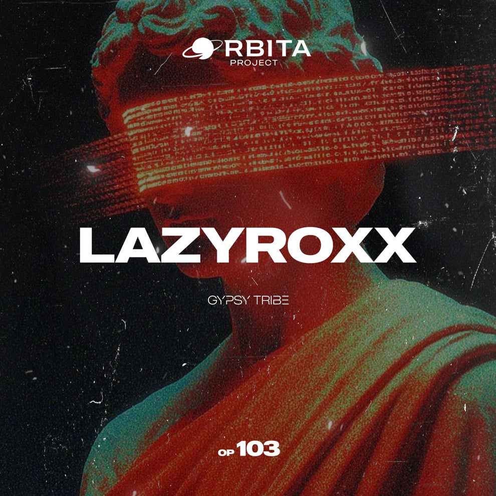 LAZYROXX - Gypsy Tribe