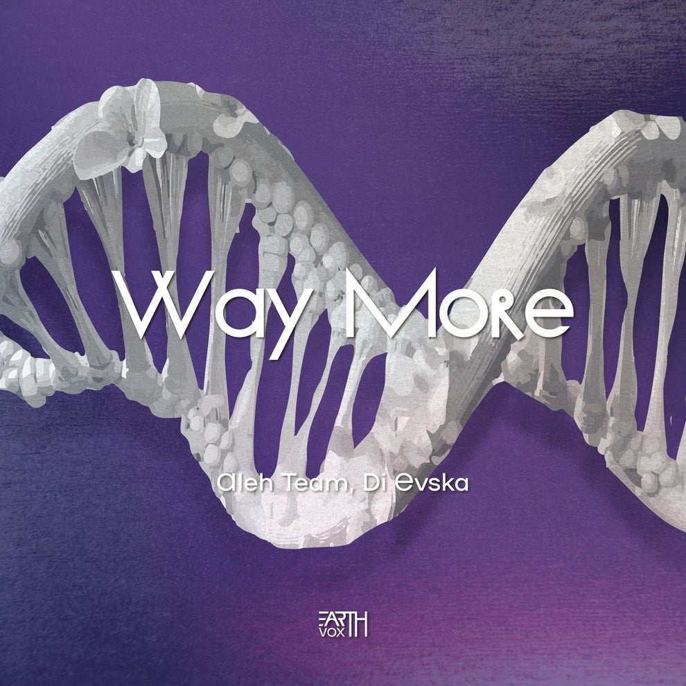 Aleh Team, Di Evska - Way More