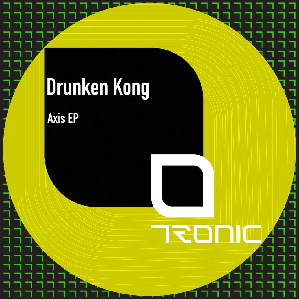 Drunken Kong - Axis EP
