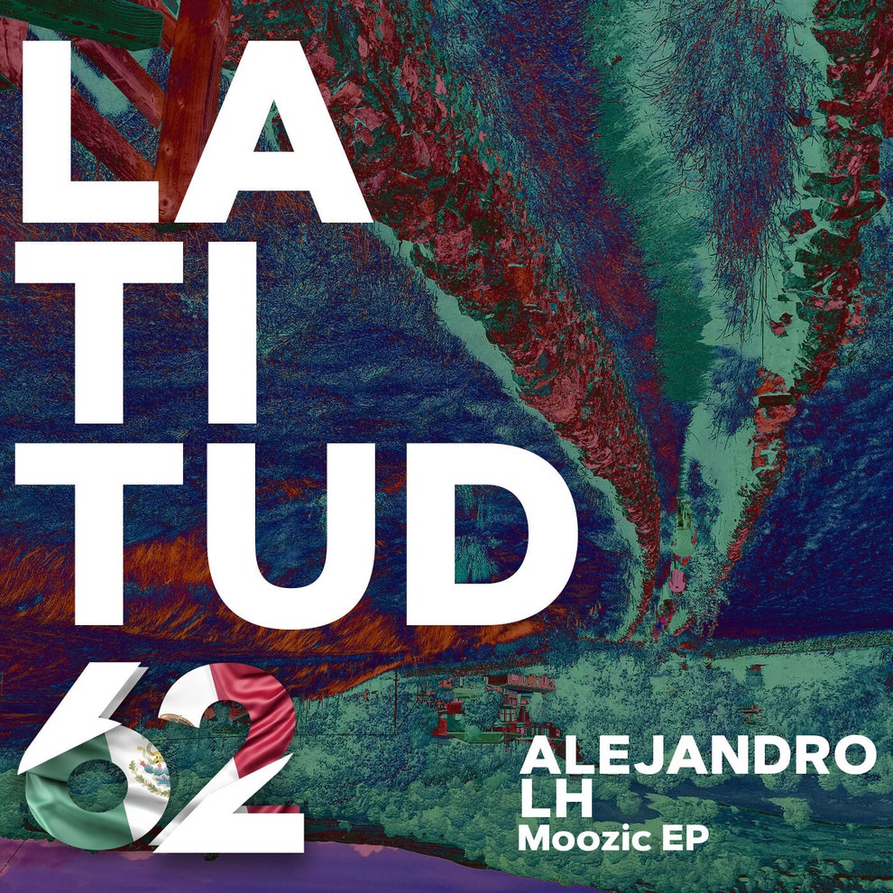 Alejandro LH - Moozic EP