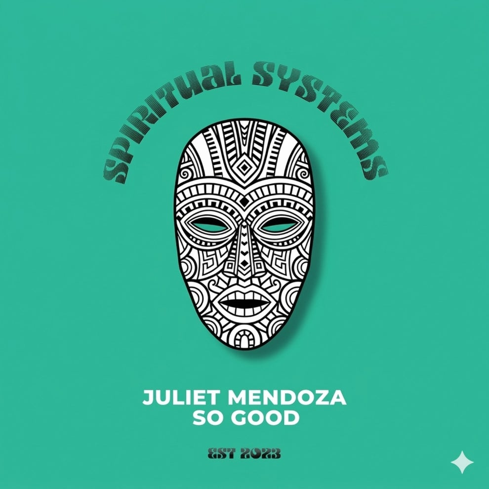 Juliet Mendoza - So Good