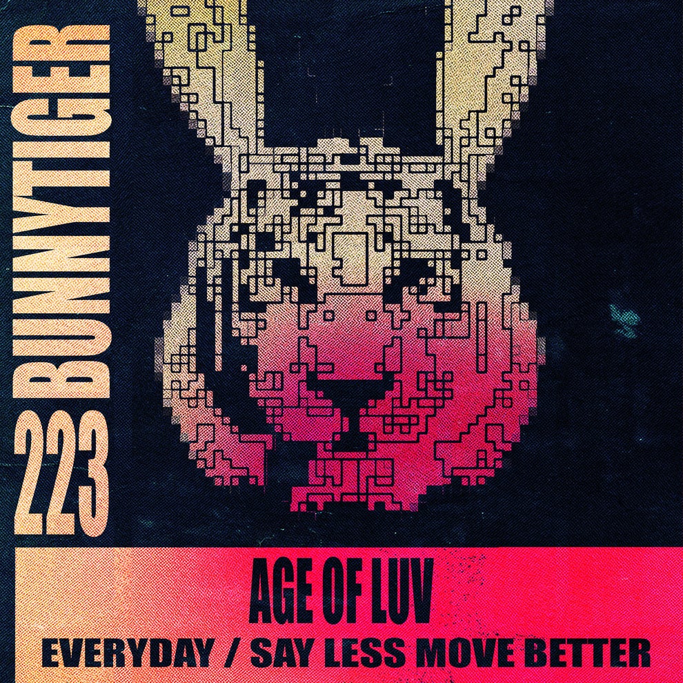 Age Of Luv - Everyday _ Say Less Move Better
