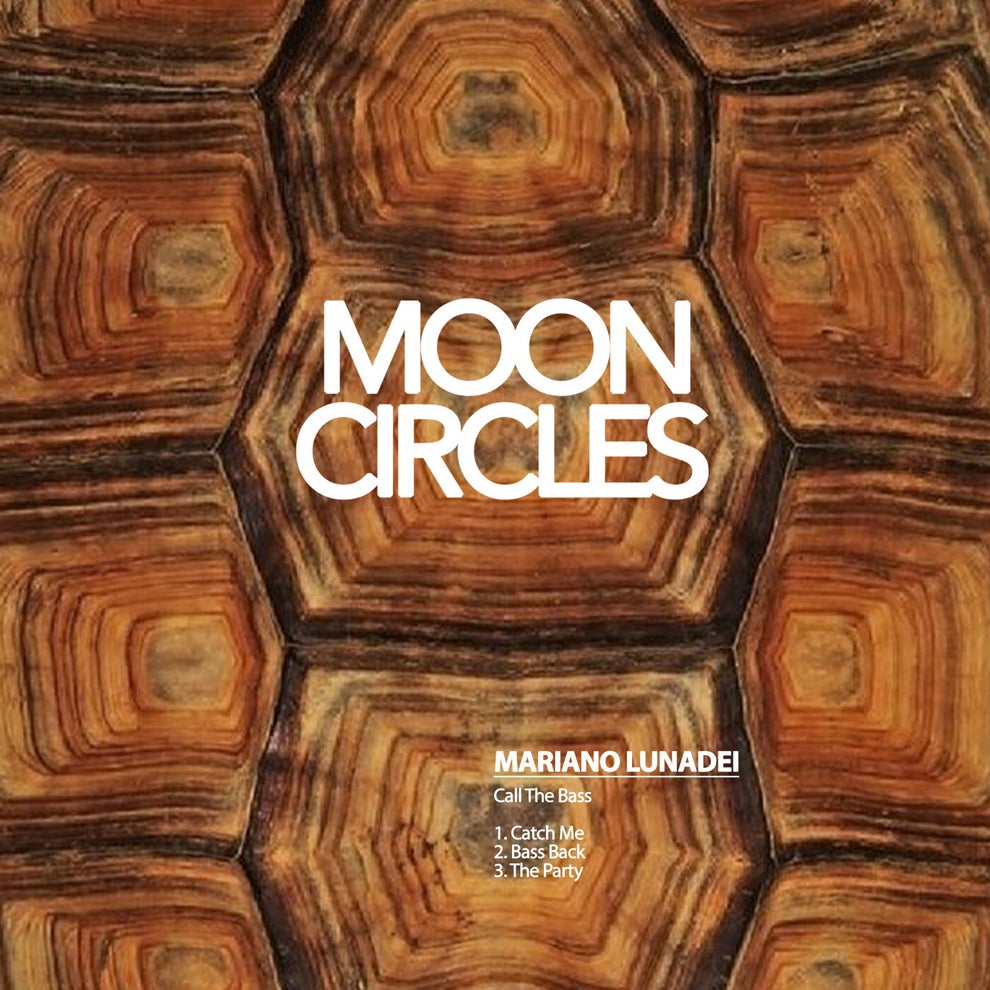 Mariano Lunadei - Call The Bass EP