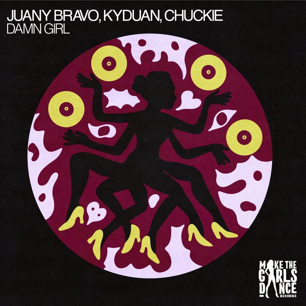 Chuckie, Juany Bravo, KYDUAN - DAMN GIRL