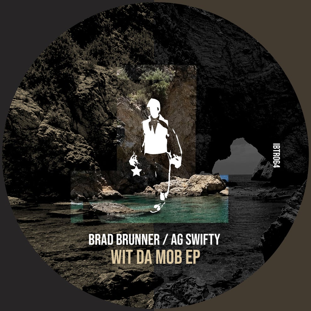 Brad Brunner AG Swifty - Wit Da Mob EP