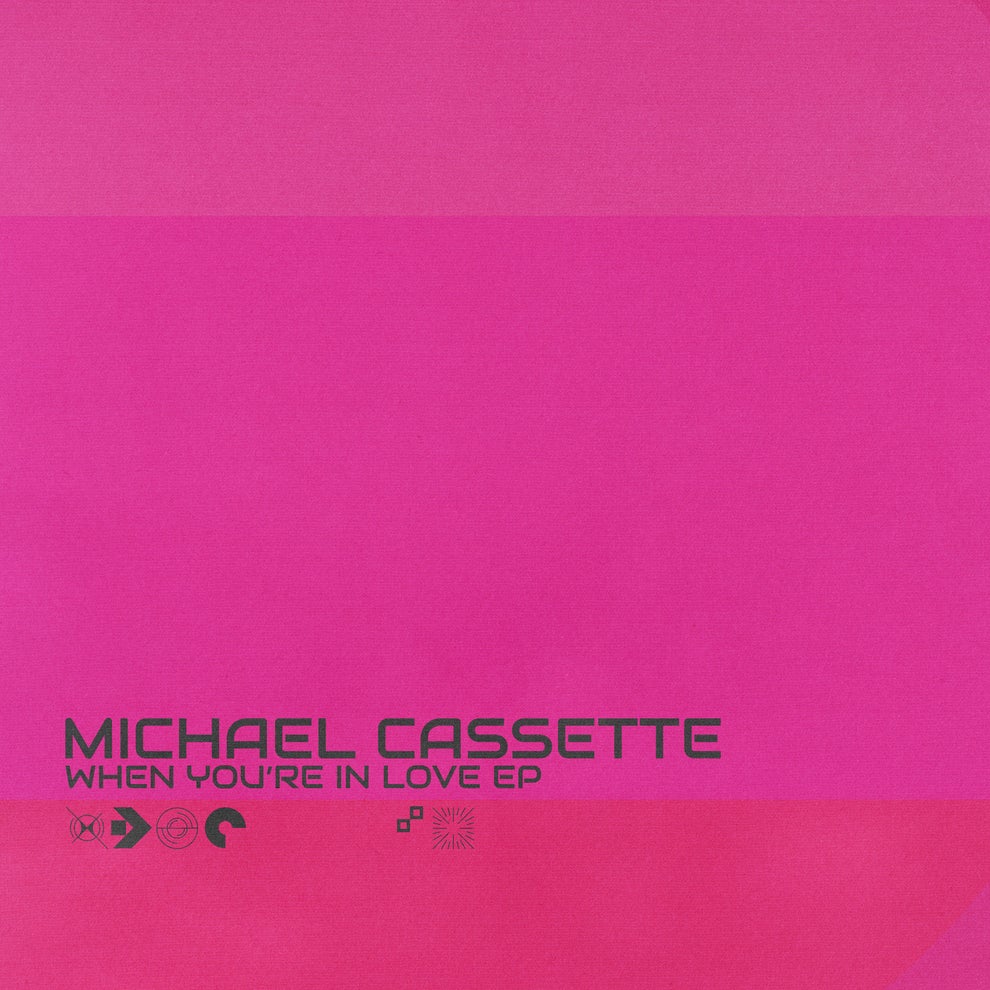 Michael Cassette - When Youre In Love EP