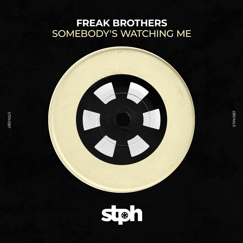 Freak Brothers - Somebody's Watching Me