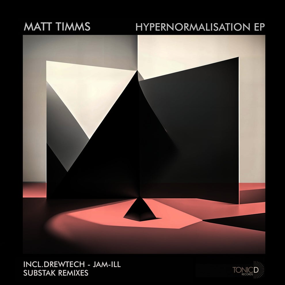 Matt Timms - Hypernormalisation EP