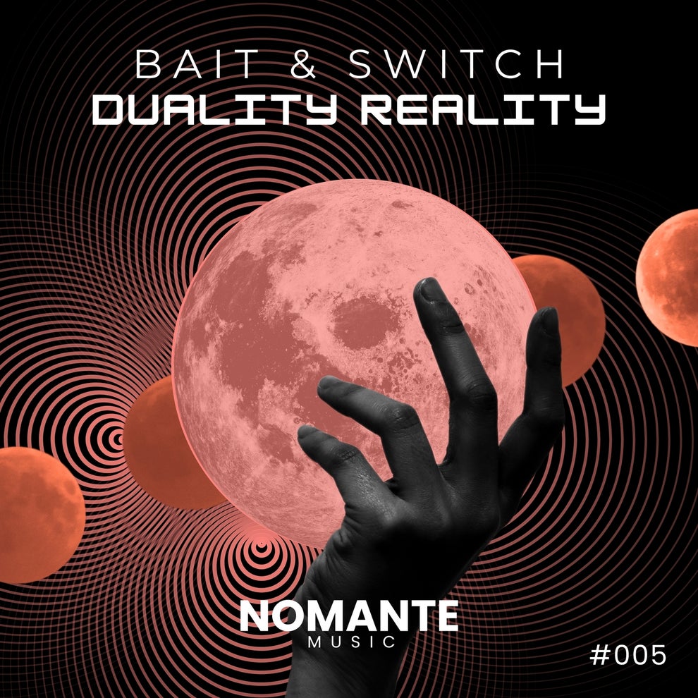 Bait  Switch - Duality Reality